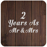 2nd Anniversary 2 Years As Mr & Mrs - Drink Coaster D