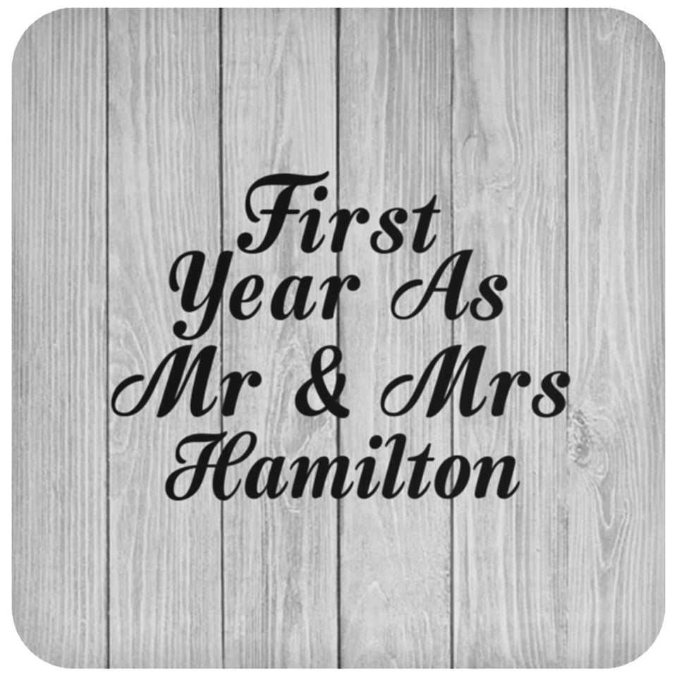 First Year As Mr & Mrs Hamilton - Drink Coaster F