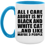 All I Care About Is My Black And White Cat - 15oz Accent Mug Blue