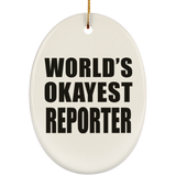 World's Okayest Reporter - Oval Ornament
