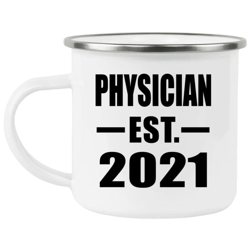 Physician Established EST. 2021 - 12oz Camping Mug