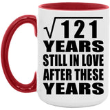 11th Anniversary Square Root of 121 Years Still In Love - 15oz Accent Mug Red