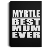 Myrtle Best Mum Ever - Canvas Portrait