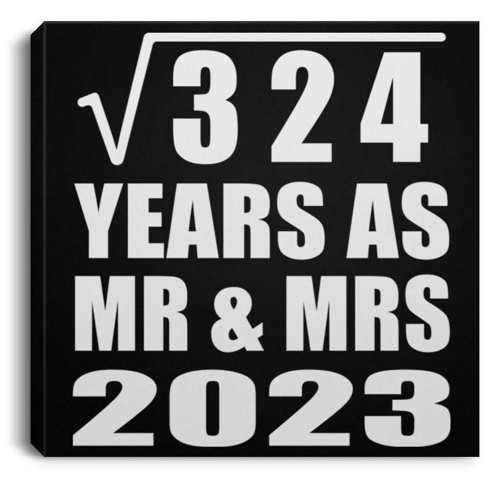 18th Anniversary Square Root of 324 Years As Mr & Mrs 2023 - Canvas Square