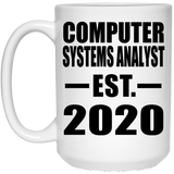 Computer Systems Analyst Established EST. 2020 - 15oz Coffee Mug