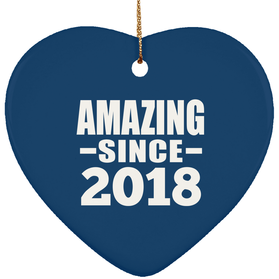 6th Birthday Amazing Since 2018 - Heart Ornament