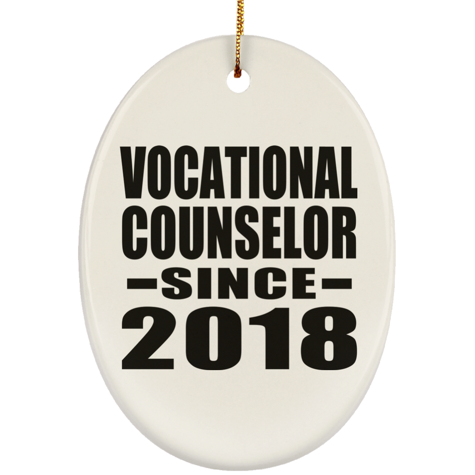 Vocational Counselor Since 2018 - Oval Ornament
