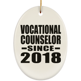 Vocational Counselor Since 2018 - Oval Ornament