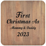 First Christmas As Mommy & Daddy 2023 - Drink Coaster C