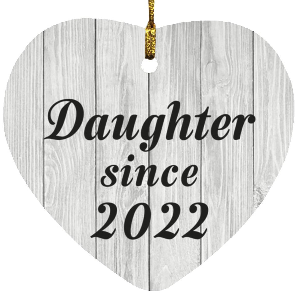 Daughter Since 2022 - Heart Ornament F