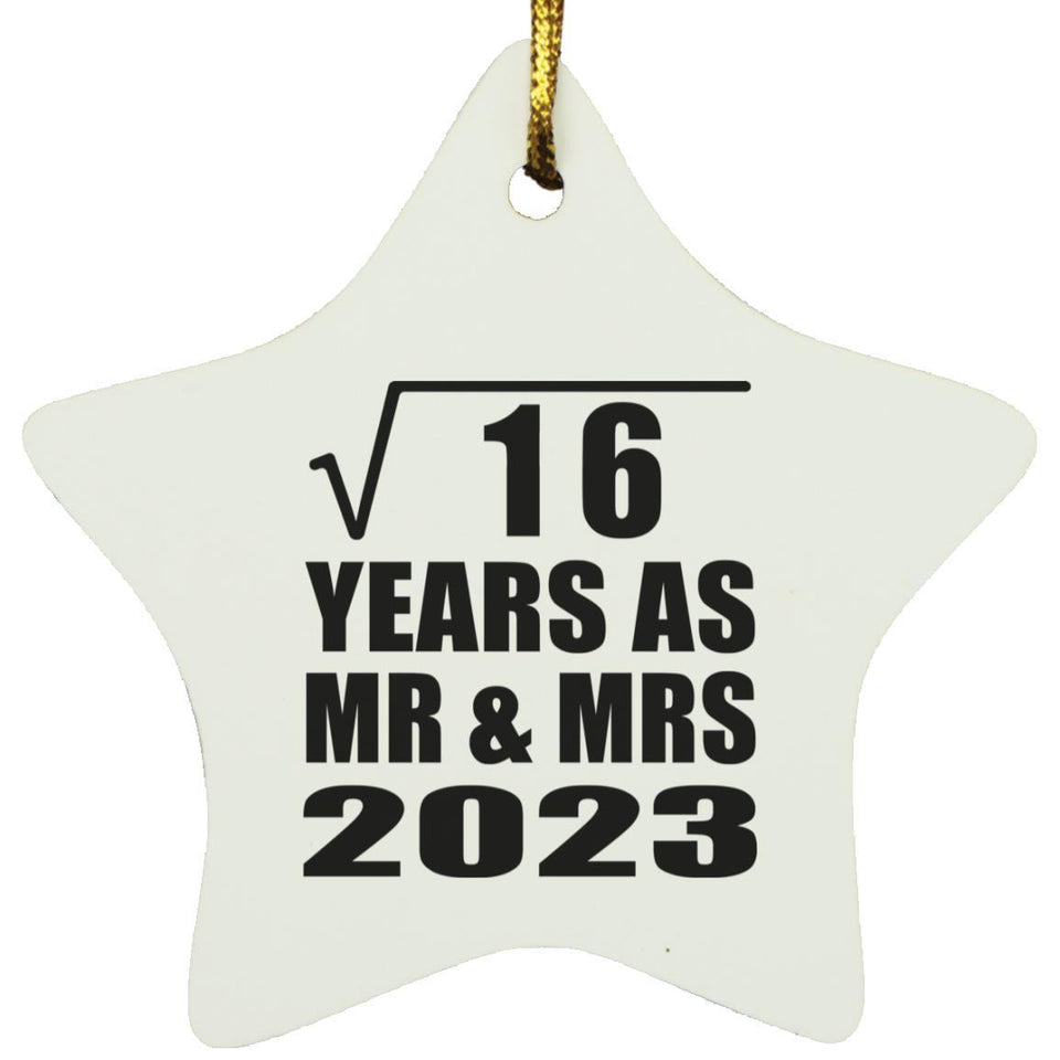 4th Anniversary Square Root of 16 Years As Mr & Mrs 2023 - Star Ornament