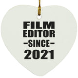 Film Editor Since 2021 - Heart Ornament