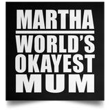 Martha World's Okayest Mum - Poster Square