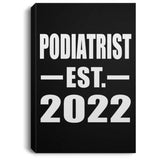 Podiatrist Established EST. 2022 - Canvas Portrait