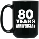 80th Anniversary 80 Years - 15 Oz Coffee Mug Black