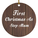 First Christmas As Step Mum - Circle Ornament D