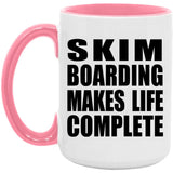 Skim Boarding Makes Life Complete - 15oz Accent Mug Pink