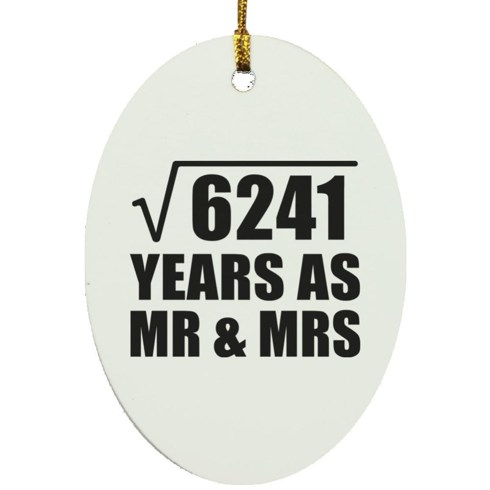 79th Anniversary Square Root of 6241 Years As Mr & Mrs - Oval Ornament