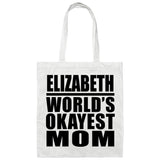 Elizabeth World's Okayest Mom - Tote Bag White