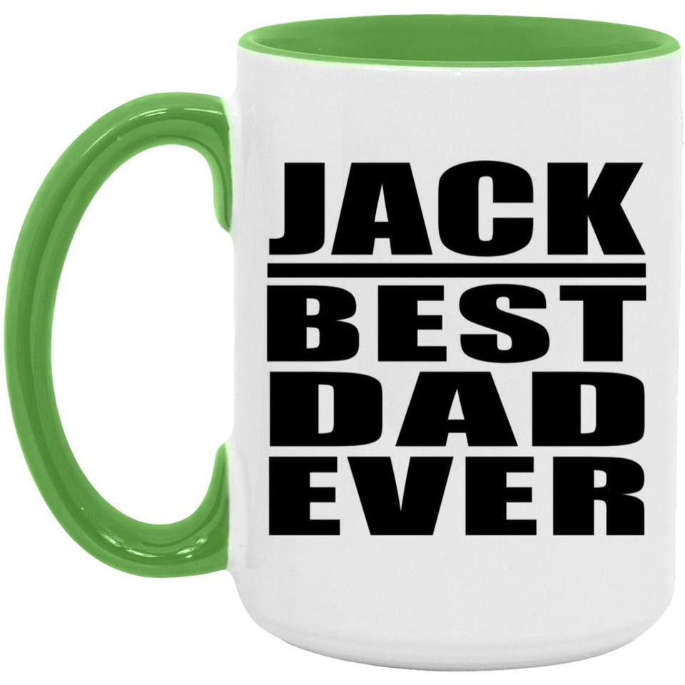 Jack Best Dad Ever - 15oz Accent Mug Green