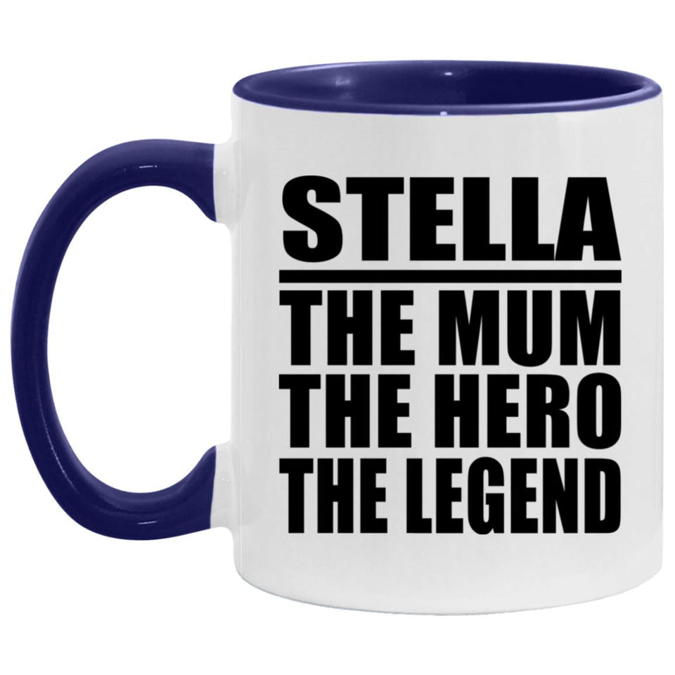 Stella The Mum The Hero The Legend - 11oz Accent Mug Purple