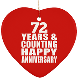 Happy 72nd Anniversary 72 Years & Counting - Heart Ornament
