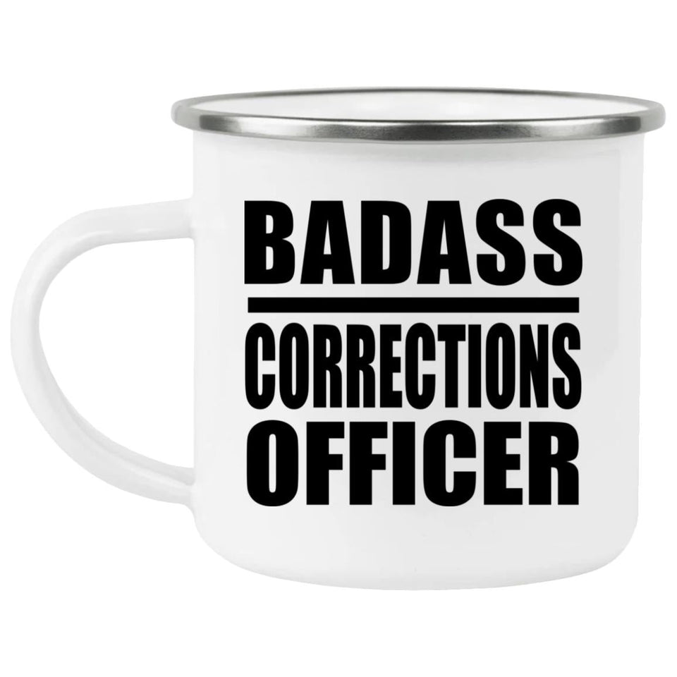 Badass Corrections Officer - 12oz Camping Mug