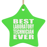 Best Laboratory Technician Ever - Star Ornament