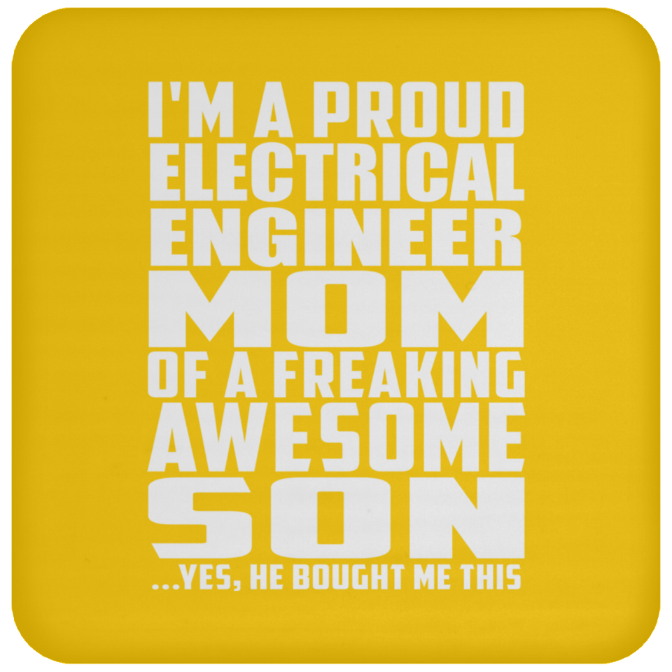 Proud Electrical Engineer Mom Of Awesome Son - Drink Coaster
