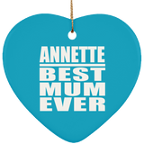 Annette Best Mum Ever - Heart Ornament