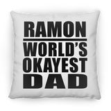 Ramon World's Okayest Dad - Throw Pillow