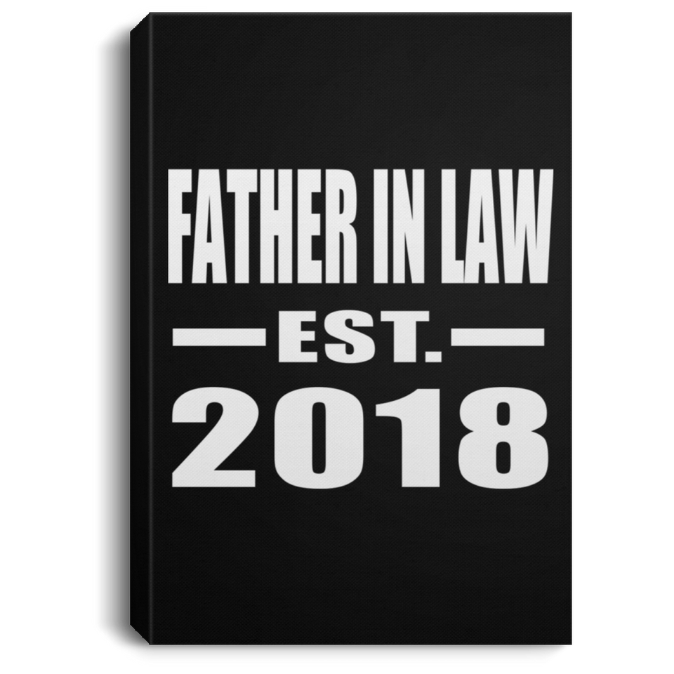 Father In Law Established EST. 2018 - Canvas Portrait
