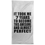7th Birthday Took 7 Years To Become Awesome & Perfect - Hand Towel