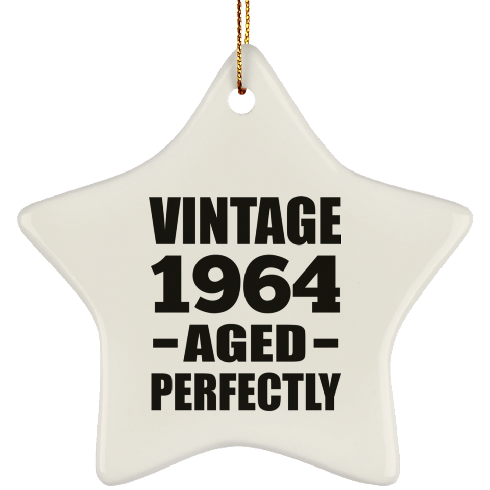 60th Birthday Vintage 1964 Aged Perfectly - Star Ornament
