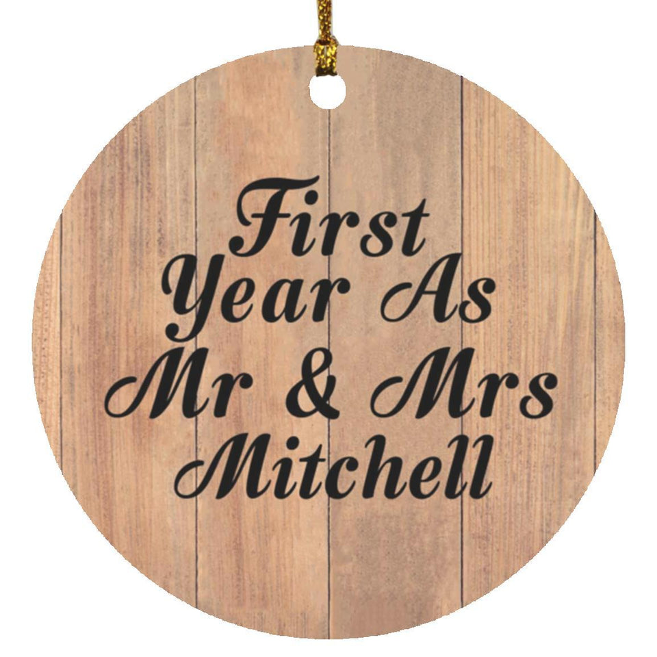 First Year As Mr & Mrs Mitchell - Circle Ornament C