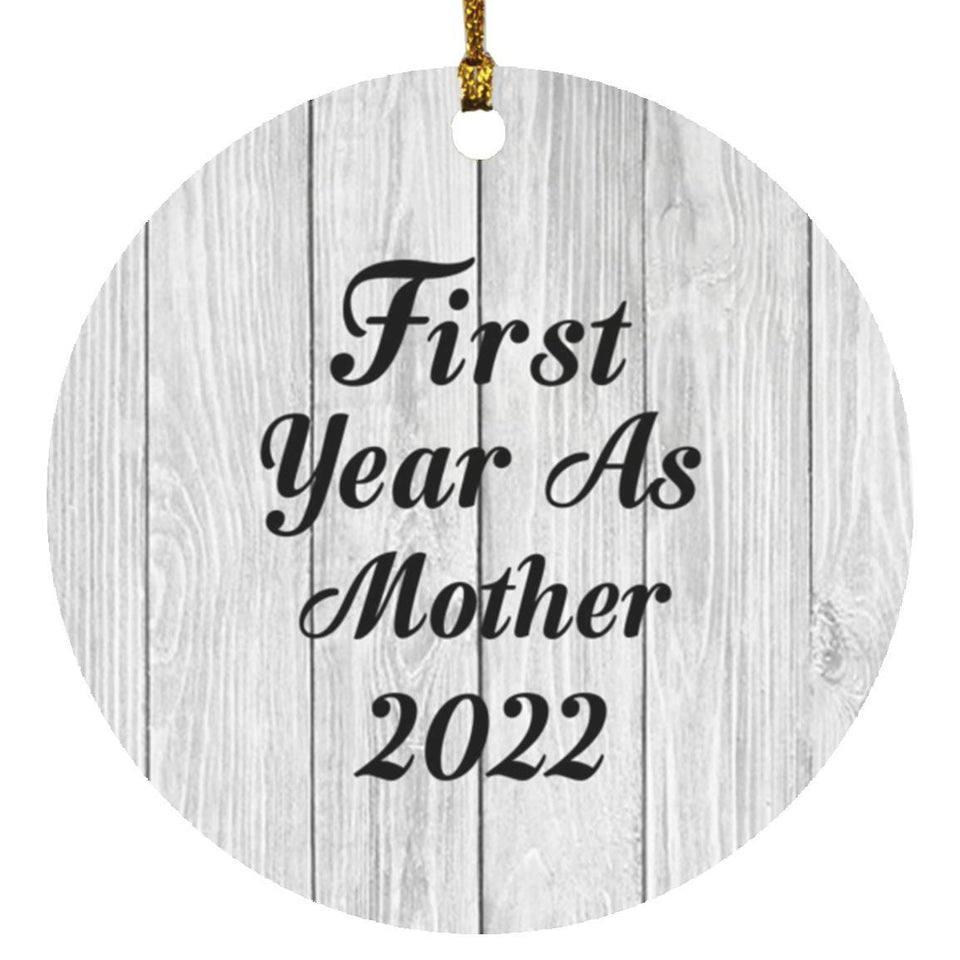First Year As Mother 2022 - Circle Ornament F