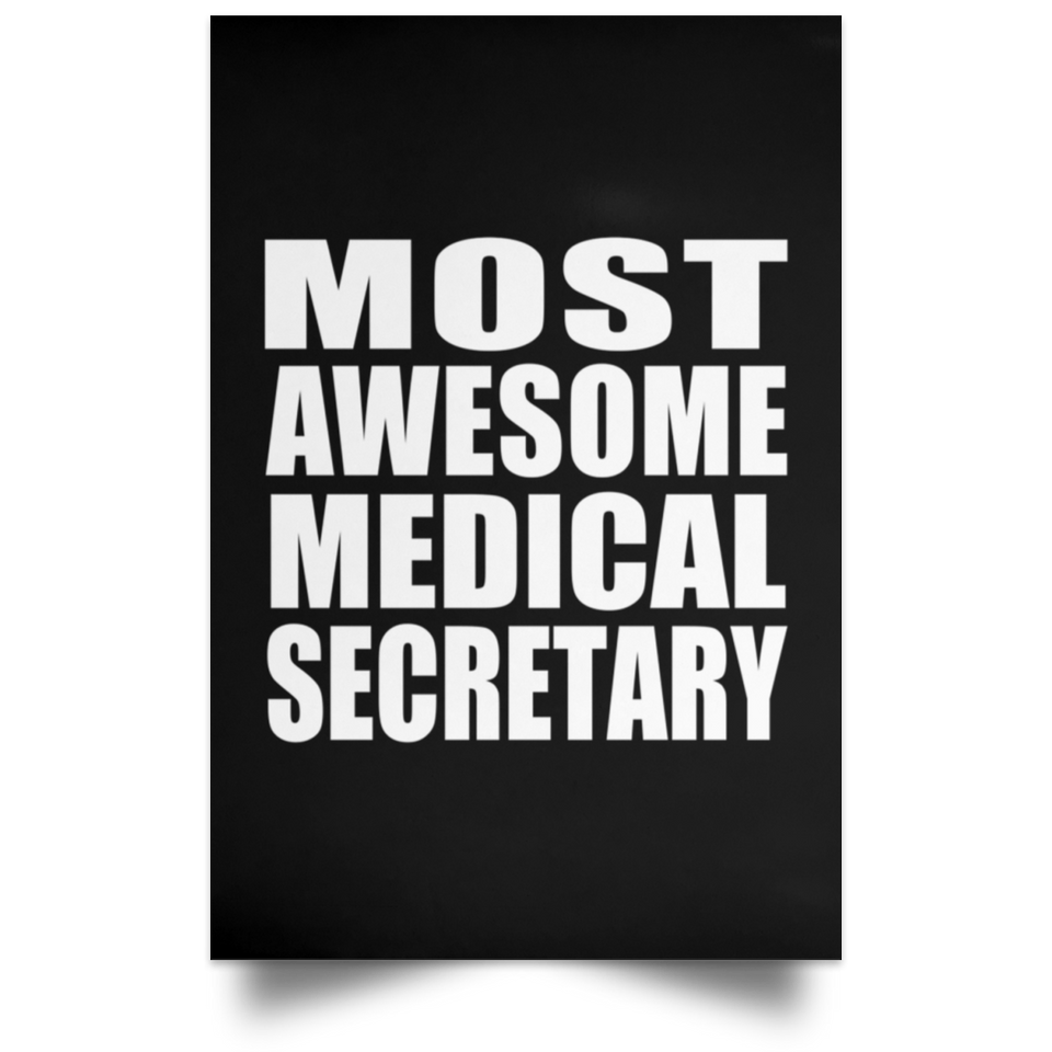 Most Awesome Medical Secretary - Poster Portrait