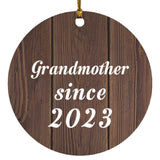 Grandmother Since 2023 - Circle Ornament D