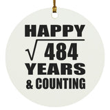 Happy 22nd Anniversary Square Root of 484 Years & Counting - Circle Ornament