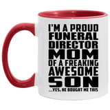 Proud Funeral Director Mom Of Awesome Son - 11oz Accent Mug Red