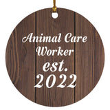 Animal Care Worker Established Est. 2022 - Circle Ornament D