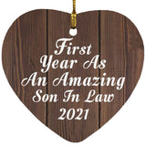 First Year As An Amazing Son In Law 2021 - Heart Ornament D