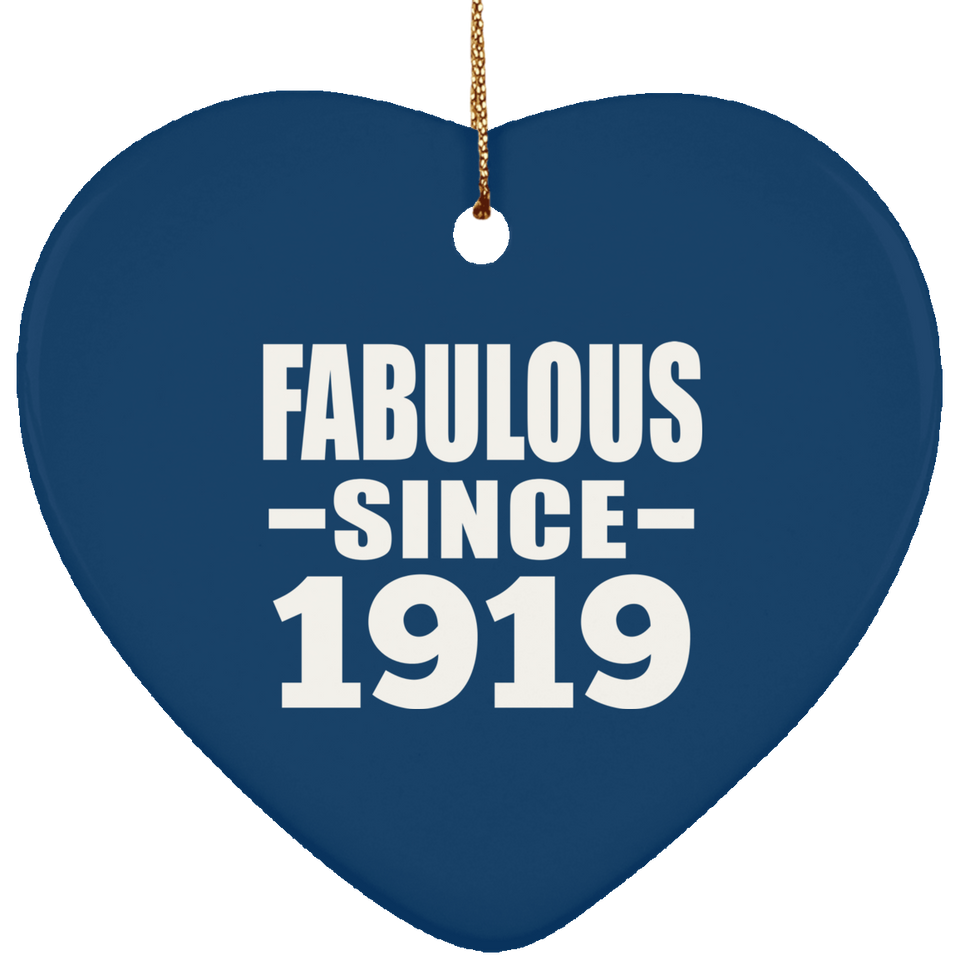 105th Birthday Fabulous Since 1919 - Heart Ornament