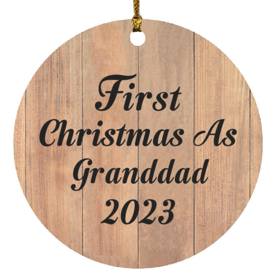 First Christmas As Granddad 2023 - Circle Ornament C