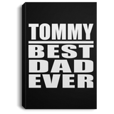 Tommy Best Dad Ever - Canvas Portrait