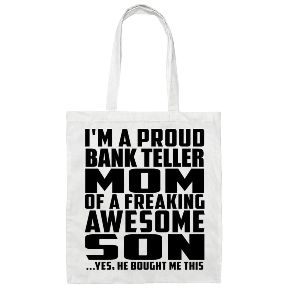 Proud Bank Teller Mom Of Awesome Son - Tote Bag White