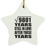 99th Anniversary Square Root of 9801 Years Still In Love - Star Ornament