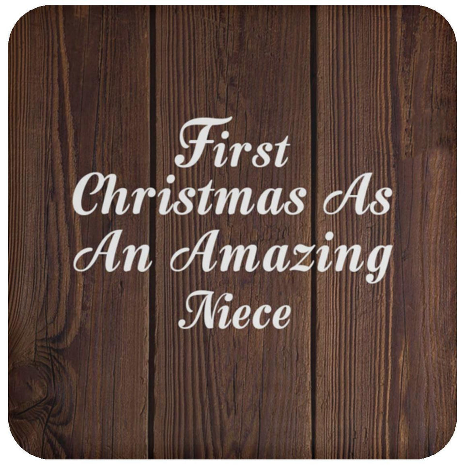First Christmas As An Amazing Niece - Drink Coaster D