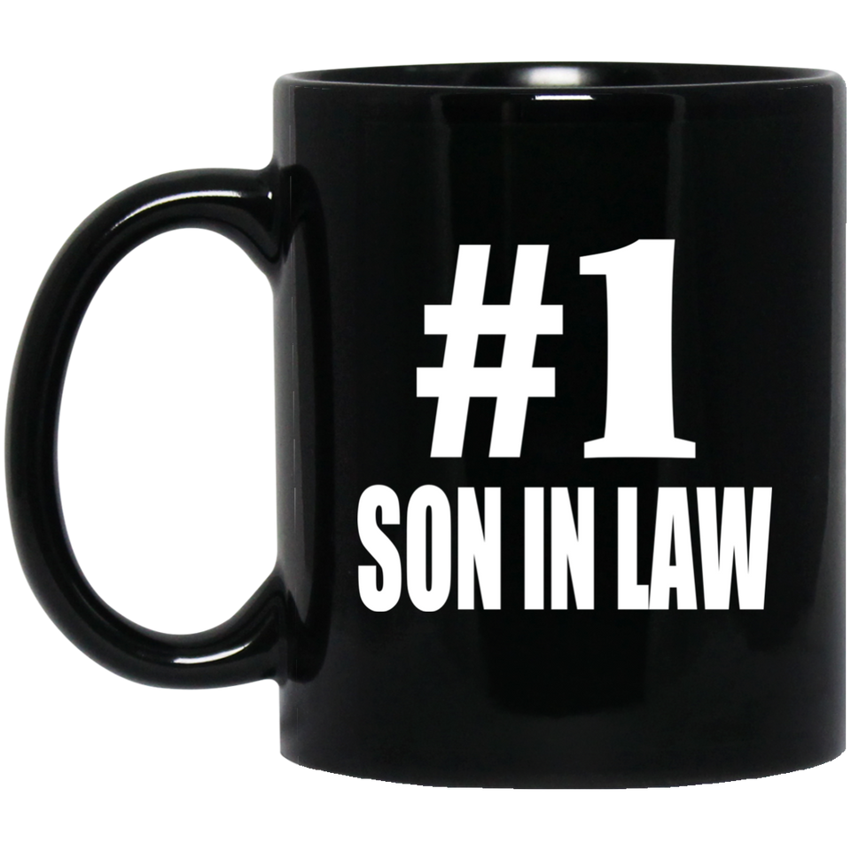 Number One #1 Son In Law - 11 Oz Coffee Mug Black