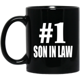 Number One #1 Son In Law - 11 Oz Coffee Mug Black